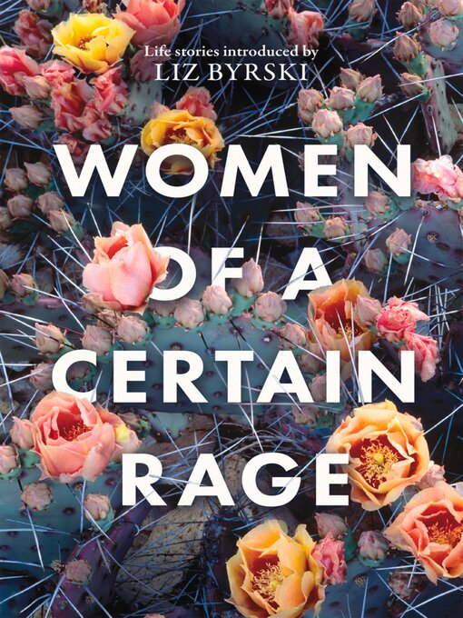 Title details for Women of a Certain Rage by Liz Byrski - Available